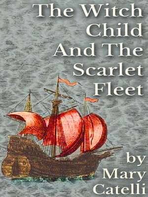 cover image of The Witch-Child and the Scarlet Fleet